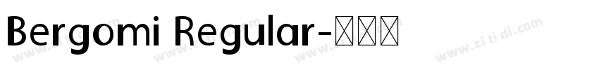 Bergomi Regular字体转换